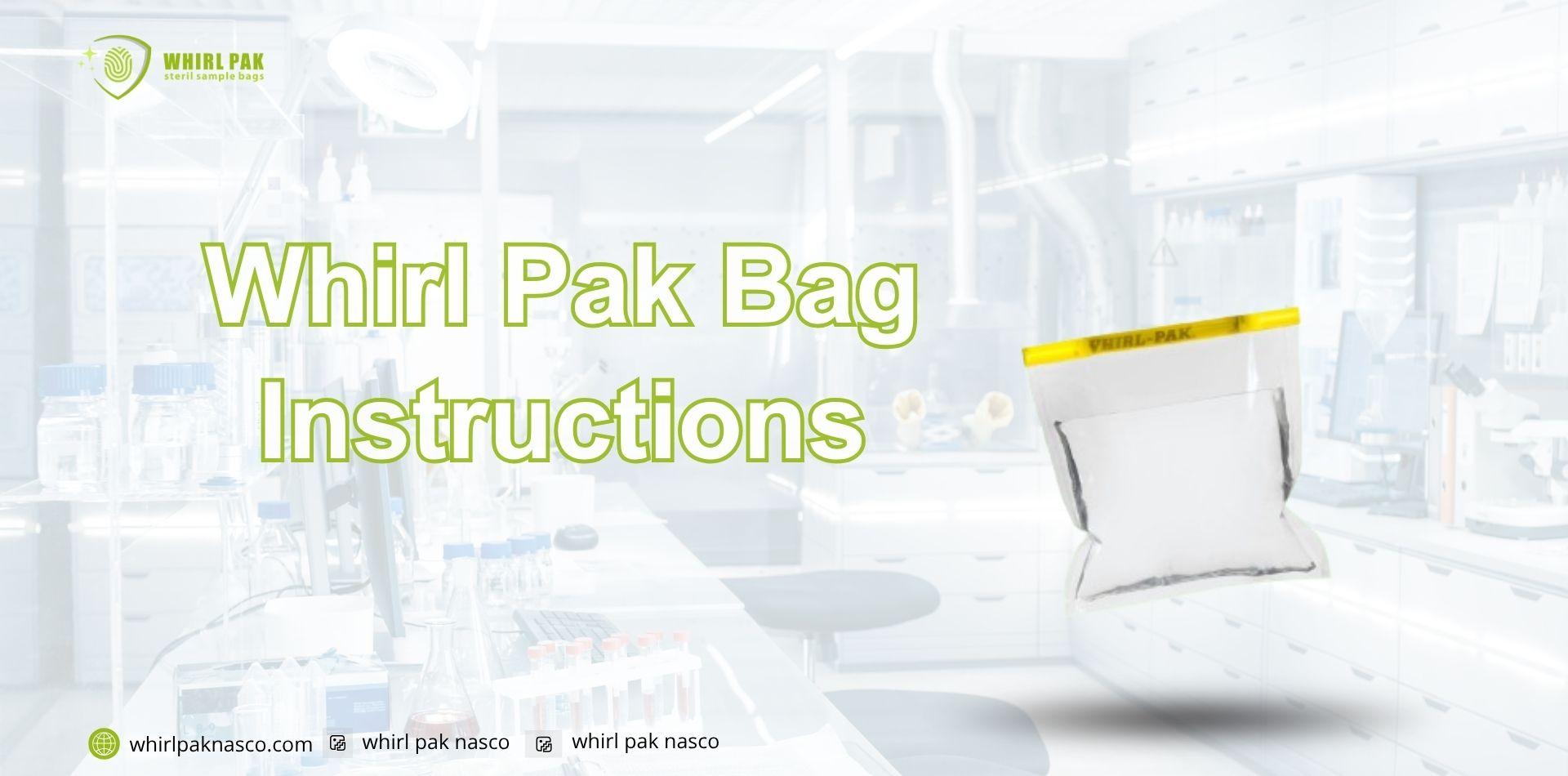 Whirl Pak Bag Instructions